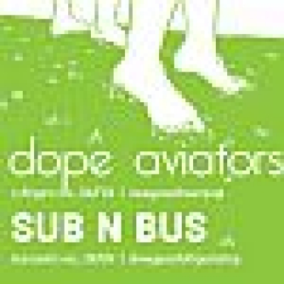 Obrázek pro Dope Aviators a Sub N Bus příští sobotu v Rubínu