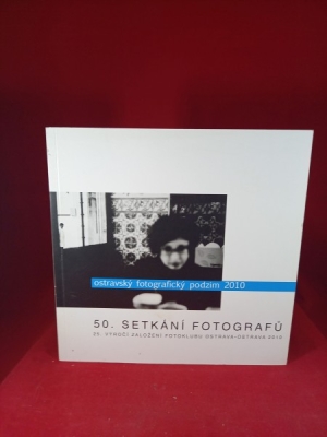 Obrázek pro 50. setkání fotografů, 25. výročí založení Fotoklubu Ostrava