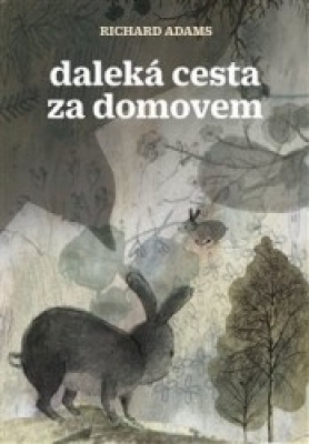 Obrázek pro Adams Richard - Daleká cesta za domovem