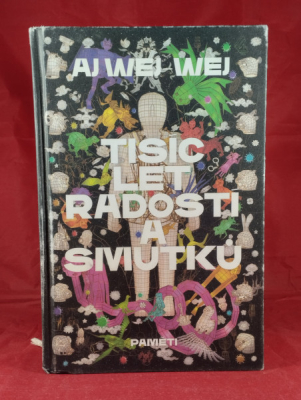 Obrázek pro Aj Wej-Wej - Tisíc let radosti a smutku