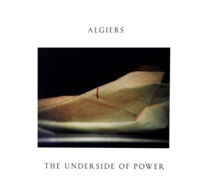 Obrázek pro Algiers - Underside Of Power (LP CREAM LMT)
