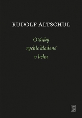 Obrázek pro Altschul Rudolf - Otázky rychle kladené v běhu