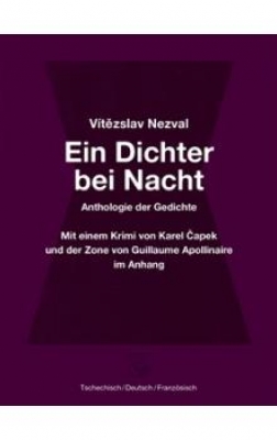 Obrázek pro Apollinaire Guillaume, Čapek Karel, Nezval Vítězslav - Ein Dichter bei Nacht