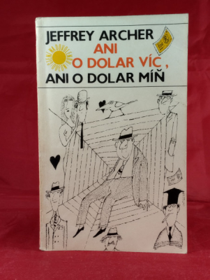 Obrázek pro Archer Jeffrey - Ani o dolar víc, ani o dolar míň