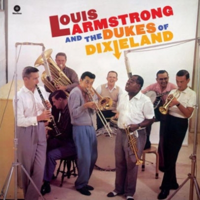 Obrázek pro Arrmstrong Louis - Louis Armstrong And The Dukes Of Dixiland (LP 180G)