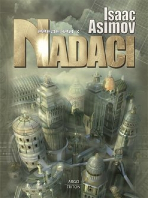 Obrázek pro Asimov Isaac - Předehra k nadaci