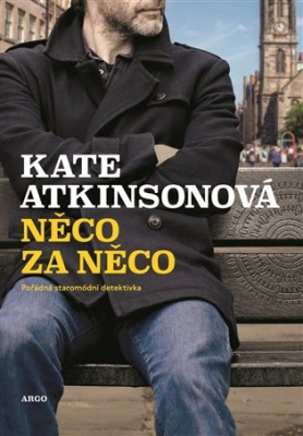 Obrázek pro Atkinsonová Kate - Něco za něco