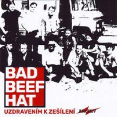 Obrázek pro Bad Beef Hat - Uzdravením k zešílení