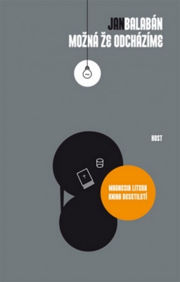 Obrázek pro Balabán Jan - Možná, že odcházíme