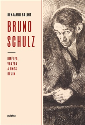 Obrázek pro Balint Benjamin - Bruno Schulz