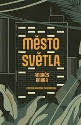 Obrázek pro Barba Andrés - MĚSTO SVĚTLA