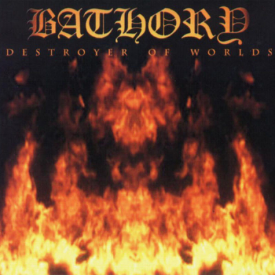 Obrázek pro Bathory - Destroyer Of World (LP)