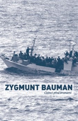 Obrázek pro Bauman Zygmunt - Cizinci před branami