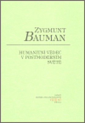 Obrázek pro Bauman Zygmunt - Humanitní vědec v postmoderním světě
