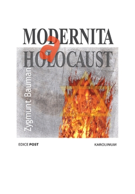 Obrázek pro Bauman Zygmunt - Modernita a holocaust