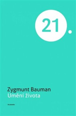 Obrázek pro Bauman Zygmunt - Umění života