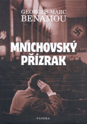 Obrázek pro Benamou Georges-Marc - Mnichovský přízrak
