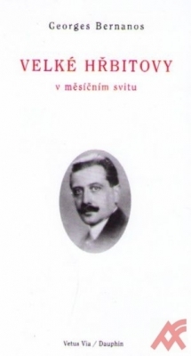 Obrázek pro Bernanos Georges - Velké hřbitovy v měsíčním svitu