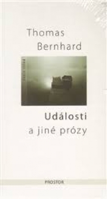 Obrázek pro Bernhard Thomas - UDÁLOSTI A JINÉ PRÓZY