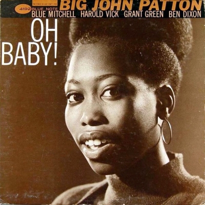 Obrázek pro Big John Patton - Oh Baby! (LP REISSUE 180G)
