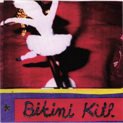 Obrázek pro Bikini Kill - New Radio / Rebel Girl (7")