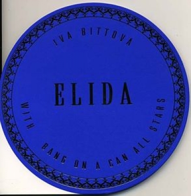 Obrázek pro Bittová Iva, Bang On A Can All Stars - Elida