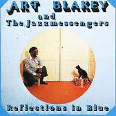 Obrázek pro Blakey Art And Jazzmessengers - Reflections In Blue