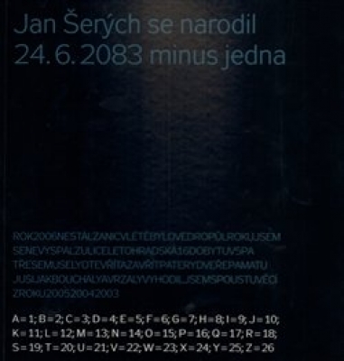 Obrázek pro Blechová Zdenka - Jan Šerých se narodil 24.6. 2083 minus jedna