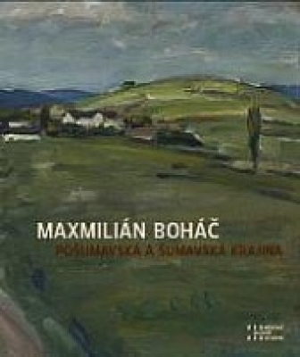 Obrázek pro Boháč Maxmilián - Pošumavská a šumavská krajina