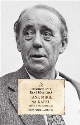 Obrázek pro Böll Heinrich - Tank mířil na Kafku