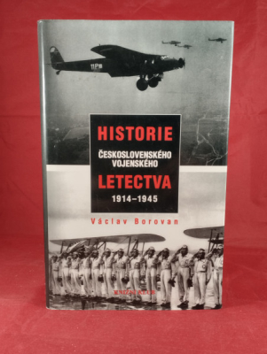 Obrázek pro Borovan Václav - Historie československého vojenského letectva 1914-1945