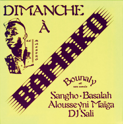 Obrázek pro Bounaly Et Sango Ses Amis, Basalah, Maiga Alousseyni, DJ Sali - Dimanche A Bamako (LP)