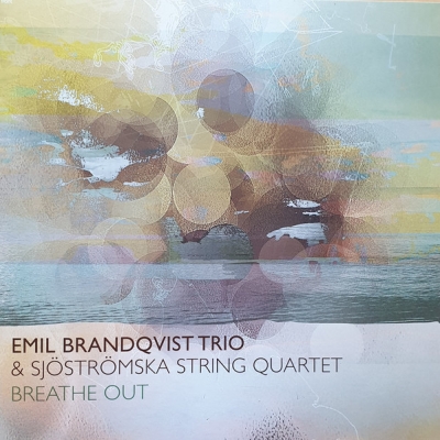 Obrázek pro Brandqvist Emil & Sjostromska String Quartet - Breathe Out (LP 180G)