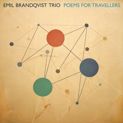 Obrázek pro Brandqvist Emil Trio - Poems for Travellers (LP)