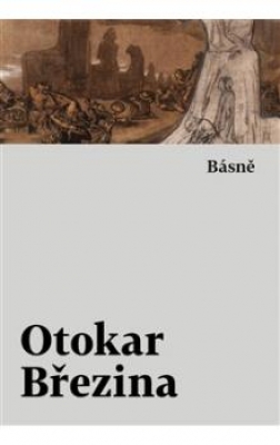 Obrázek pro Březina Otokar - Básnické spisy