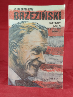 Obrázek pro Brzezinski Zbigniew - Cztery lata w bialym domu, wspomnienia
