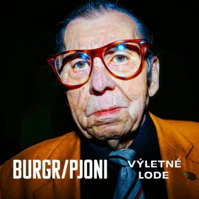 Obrázek pro Burgr/Pjoni - Výletne lode