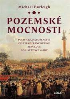 Obrázek pro Burleigh Michael - Pozemské mocnosti