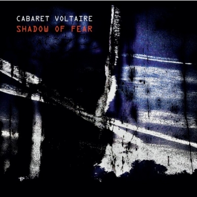 Obrázek pro Cabaret Voltaire - Shadow Of Fear (2LP REISSUE)
