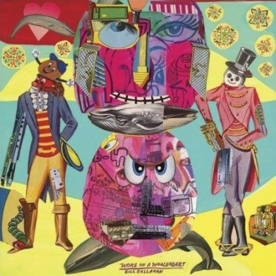 Obrázek pro Callahan Bill - Woke On A Whaleheart (LP)