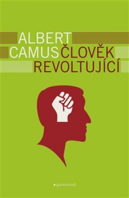 Obrázek pro Camus Albert - Člověk revoltující