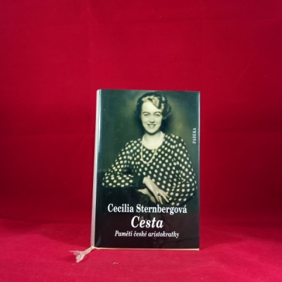Obrázek pro Cecilia Sternbergová - Cesta: Paměti české aristokratky