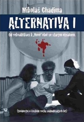 Obrázek pro Chadima Mikoláš - Alternativa I.