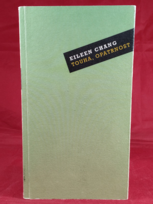 Obrázek pro Chang Eileen - Touha, opatrnost