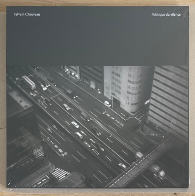 Obrázek pro Chaveau Sylvain - Politique Du Silence (3LP Colored)