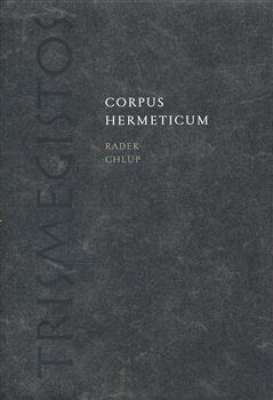 Obrázek pro Chlup Radek - Corpus Hermeticum