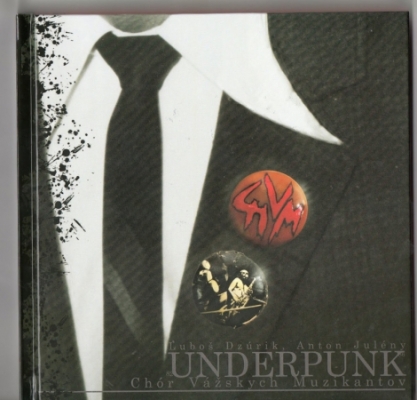 Obrázek pro Chór Vážských muzikantov - UNDERPUNK (2CD + KNIHA)