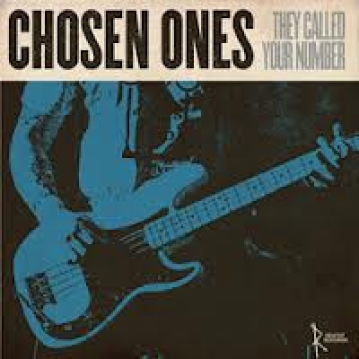 Obrázek pro Chosen Ones - Tey Called Your Number (LP)