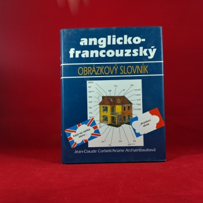 Obrázek pro Cirbeil Jean-Claude, Archambaultová Ariane - Anglicko-francozský obrázkový slovník