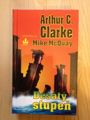 Obrázek pro Clarke Arthur C., McQuay Mike - Desátý stupeň